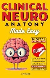 Clinical Neuroanatomy Made Easy