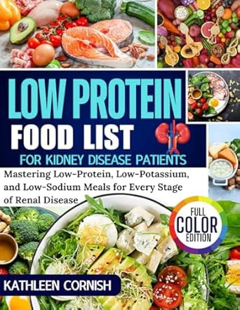 LOW PROTEIN FOOD LIST FOR KIDNEY DISEASE PATIENTS