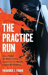 The Practice Run