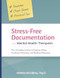 Stress-Free Documentation for Mental Health Therapists