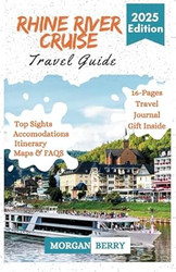 RHINE RIVER CRUISE TRAVEL GUIDE 2025