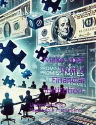 Make your Trust a Financial Institution
