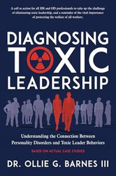 Diagnosing Toxic Leadership