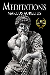 Meditations Marcus Aurelius: New Complete Translation of