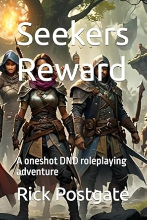 Seekers Reward: A oneshot DND roleplaying adventure