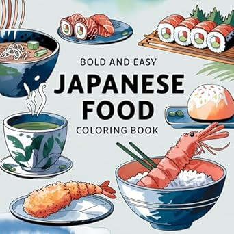 Japanese Food Coloring Book Bold and Easy