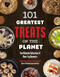 101 Greatest Treats on the Planet