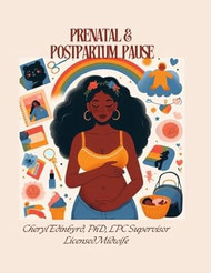 Prenatal & Postpartum Pause