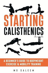 Starting Calisthenics