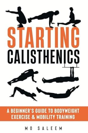 Starting Calisthenics