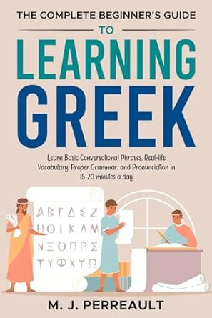 The Complete Beginner's Guide to Learning Greek