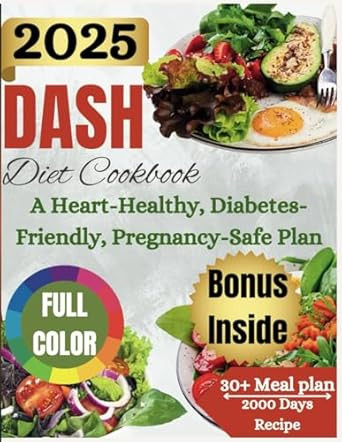 2025 Dash Diet Cookbook