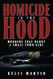 Homicide in the Hood