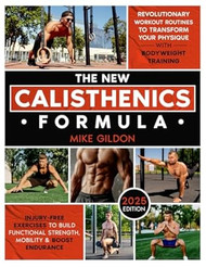The New Calisthenics Formula