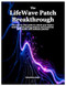The LifeWave Patch Breakthrough