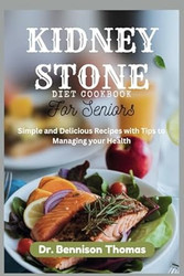 Kidney Stone Diet Cookbook for Seniors