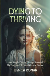 Dying to Thriving
