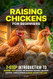Raising Chickens for Beginners: 7-Step Introduction to