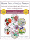 Master French Beaded Flowers