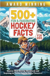 500+ Fun & Fascinating Hockey Facts for Kids