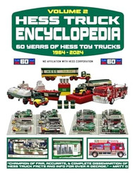 Hess Truck Encyclopedia Volume 2