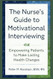 The Nurse's Guide to Motivational Interviewing