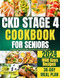 CKD STAGE 4 COOKBOOK FOR SENIORS