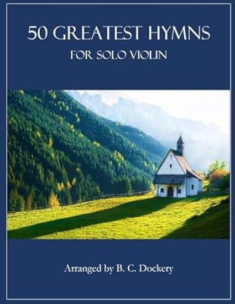 50 Greatest Hymns for Solo Violin