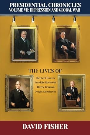 Presidential Chronicles Volume VII