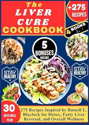 The Liver Cure Cookbook