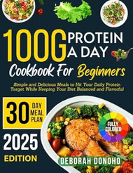 100g protein a day cookbook for beginners