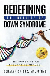 Redefining the Reality of Down Syndrome
