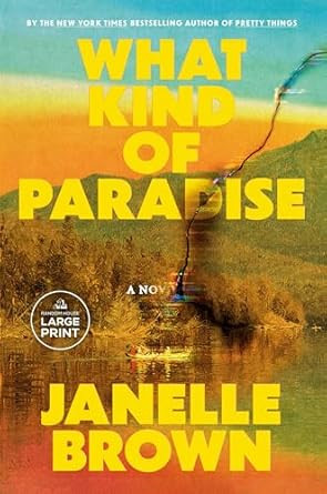 What Kind of Paradise: A Novel
