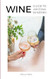 Wine: Guide to Arizona Wineries