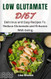 Low Glutamate Diet