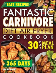 Fantastic Carnivore Diet Air Fryer Cookbook