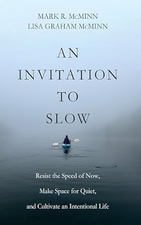 An Invitation to Slow