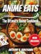 Anime Eats