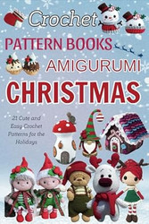 Crochet Pattern Books Amigurumi Christmas
