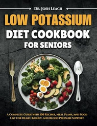 Low Potassium Diet Cookbook for Seniors