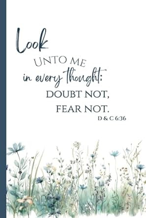 LDS Youth Theme 2025 Look Unto Christ D&C 6
