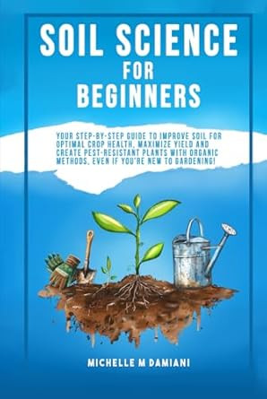Soil Science For Beginners