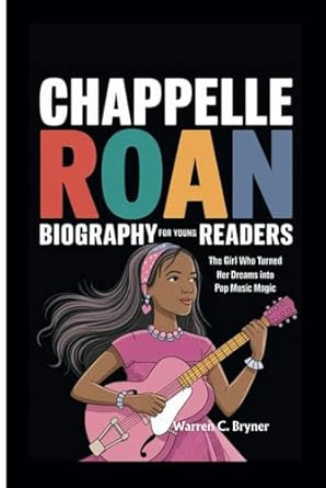 CHAPPELLE ROAN BIOGRAPHY FOR YOUNG READERS