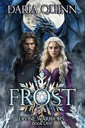 Frost: Divine Warriors Series - Book One