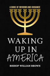 Waking Up In America
