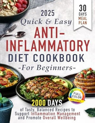 Quick & Easy Anti-Inflammatory Diet Cookbook for Beginners