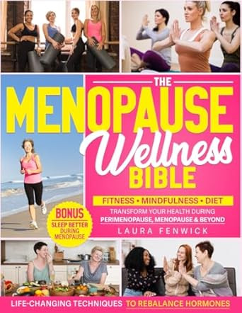 The Menopause Wellness Bible