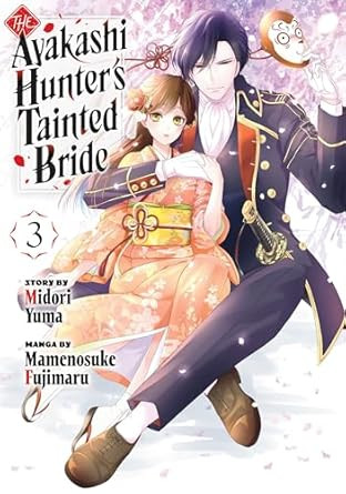 The Ayakashi Hunter's Tainted Bride 3