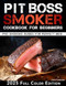 Pit Boss Smoker Cookbook for Beginners