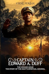 Captain Edward A Duff